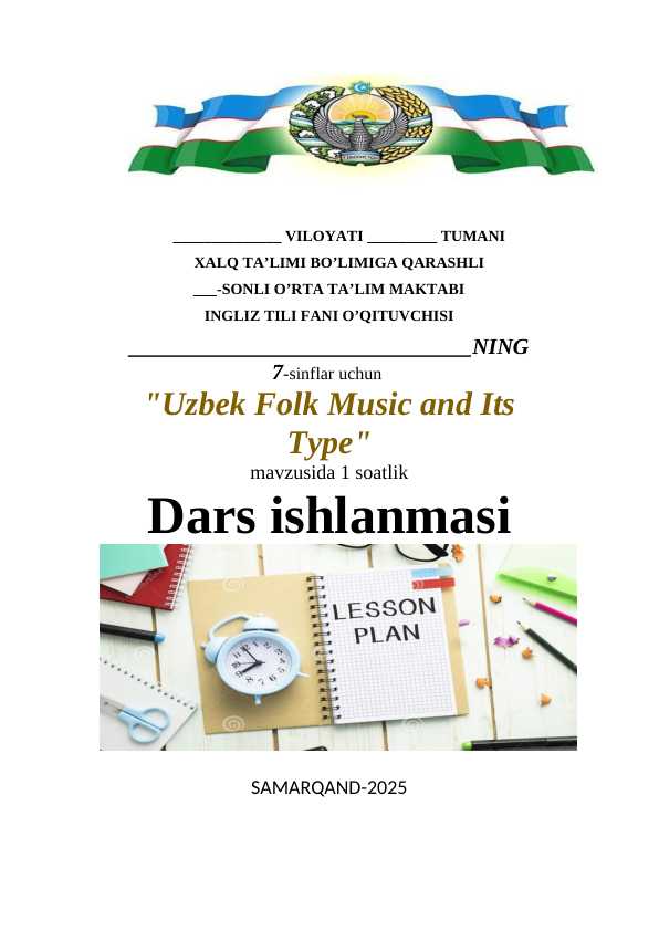 "Uzbek Folk Music and Its Types"ingliz tilida dars ishlanma