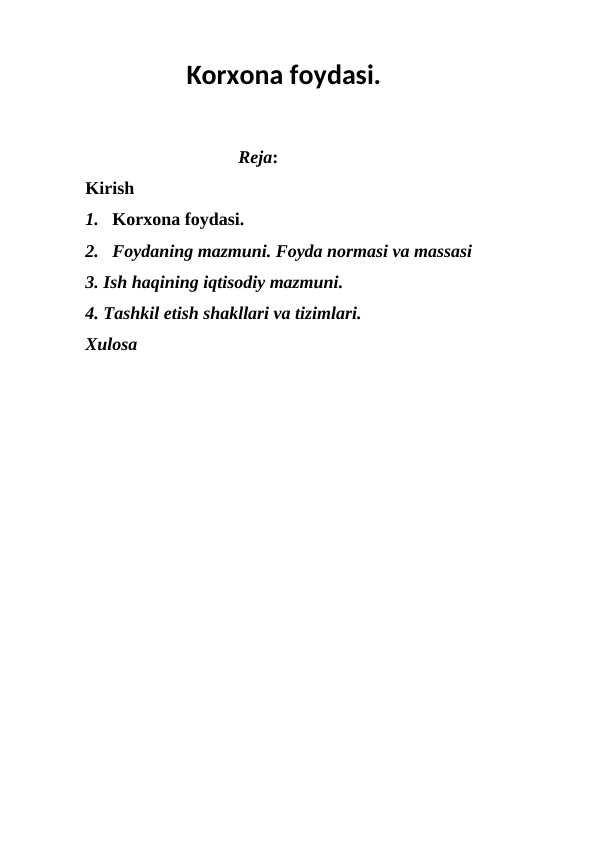 Korxona foydasi.