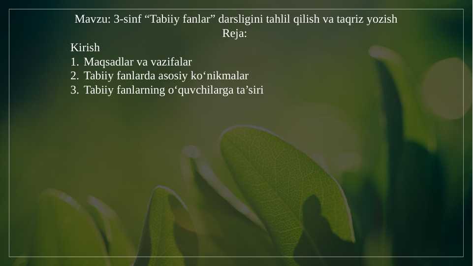 3-sinf “Tabiiy fanlar” darsligini tahlil qilish va taqriz yozish