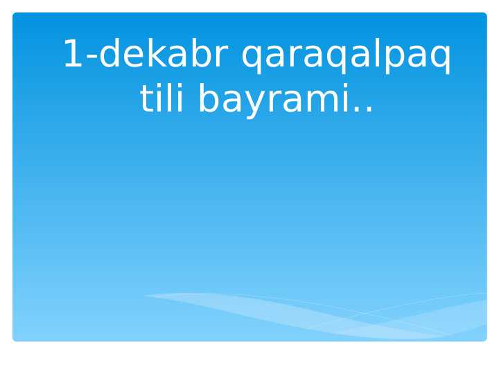 qaraqalpaq tili bayrami