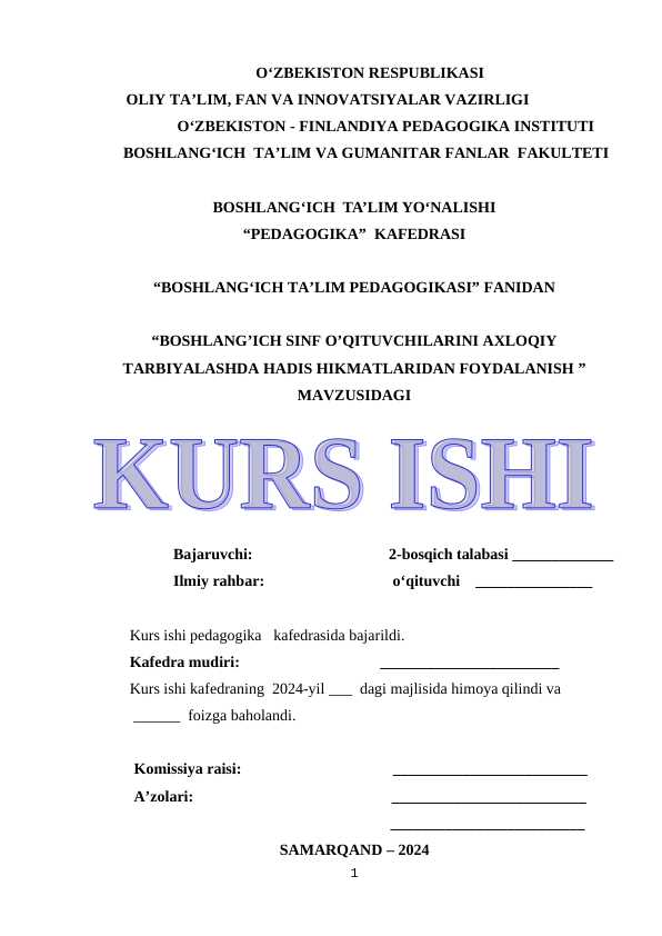 BOSHLANG’ICH SINF O’QITUVCHILARINI AXLOQIY TARBIYALASHDA HADIS HIKMATLARIDAN FOYDALANISH