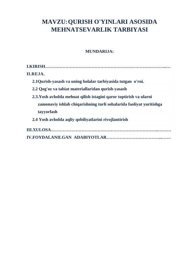 QURISH O'YINLARI ASOSIDA MEHNATSEVARLIK TARBIYASI