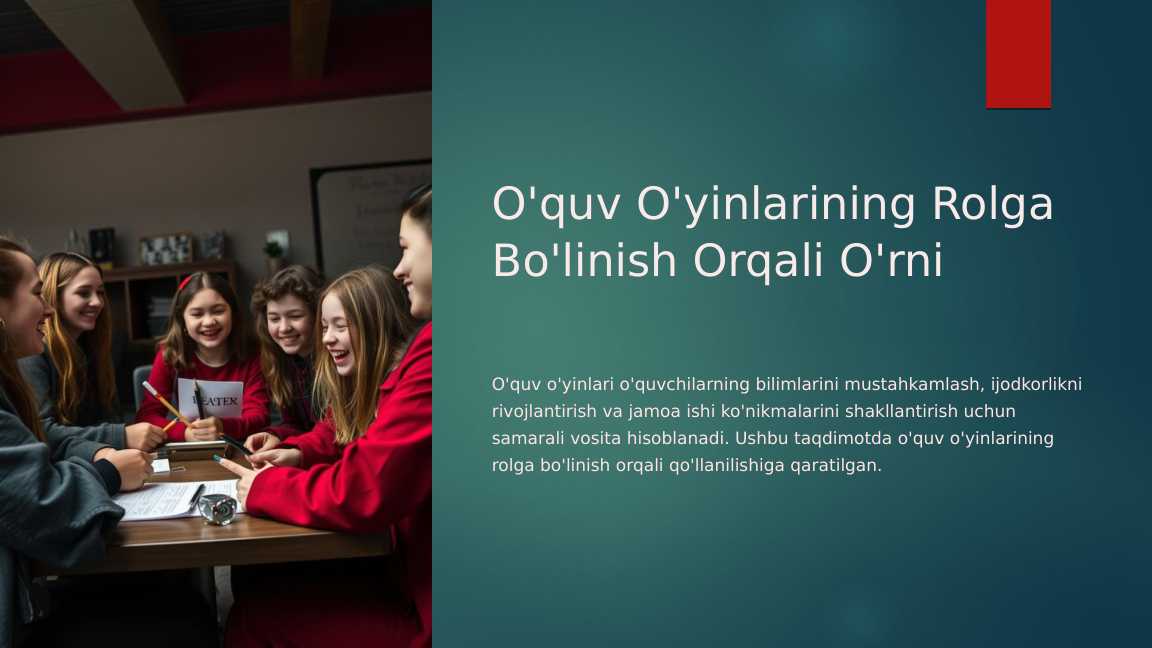 O'quv O'yinlarining Rolga Bo'linish Orqali O'rni