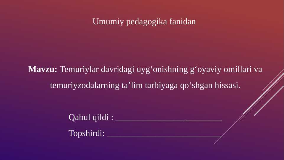 Temuriylar davridagi uygʻonishning gʻoyaviy omillari va temuriyzodalarning ta’lim tarbiyaga qoʻshgan hissasi