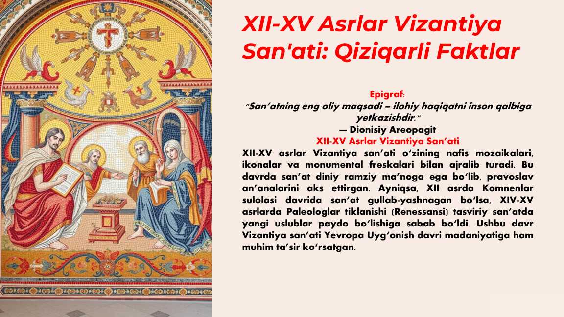 XII-XV ASRLAR VIZANTIYA SANʼATI