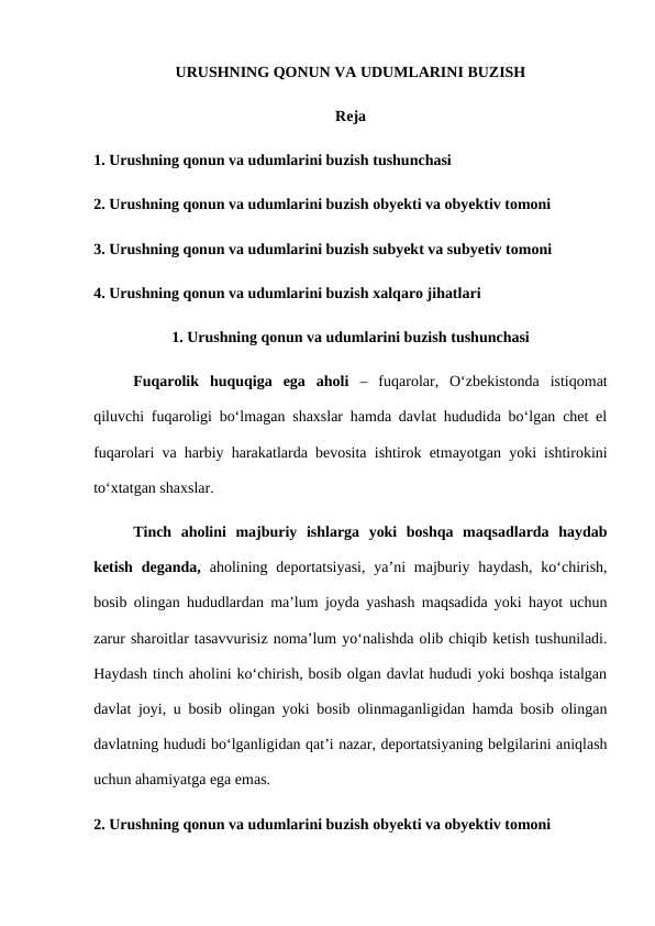 URUSHNING QONUN VA UDUMLARINI BUZISH