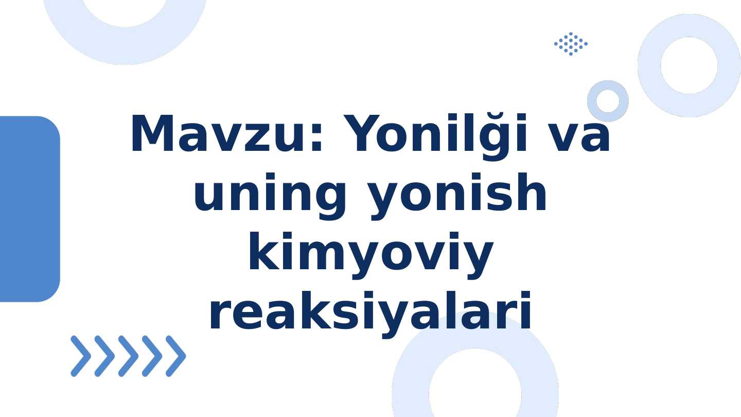 Yonilği va uning yonish kimyoviy reaksiyalari