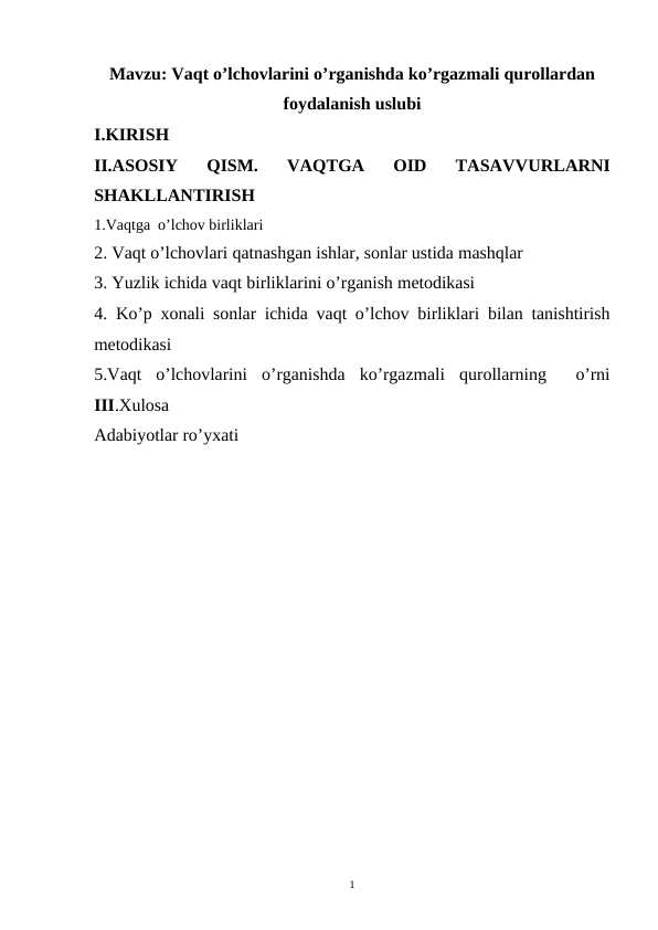 Vaqt o’lchovlarini o’rganishda ko’rgazmali qurollardan foydalanish uslubi