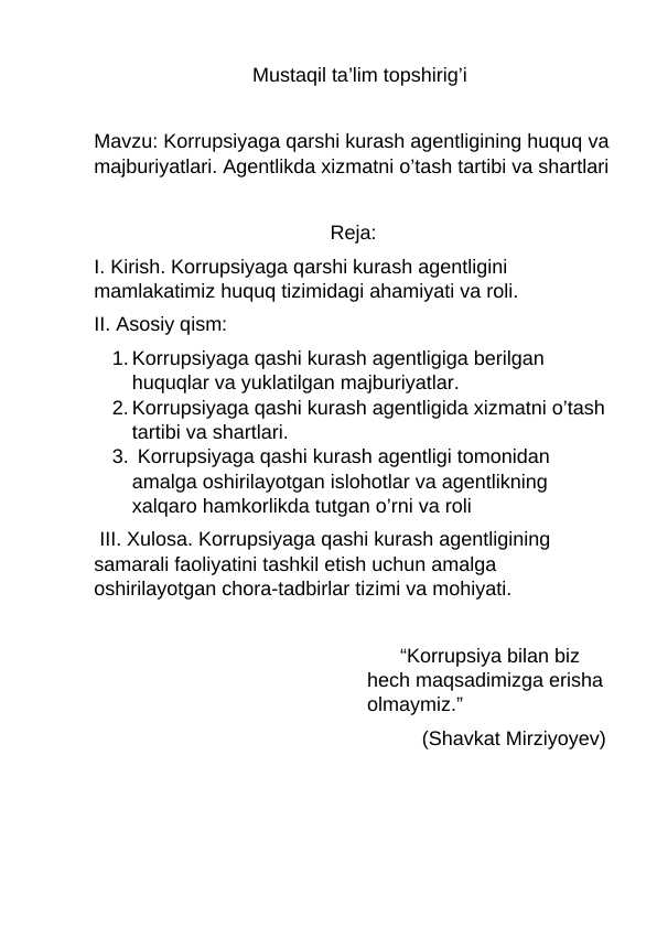 Korrupsiyaga qarshi kurash agentligining huquq va majburiyatlari. Agentlikda xizmatni o’tash tartibi va shartlari