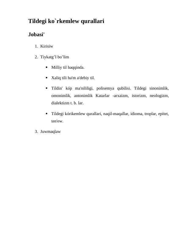 Tildegi ko`rkemlew qurallari