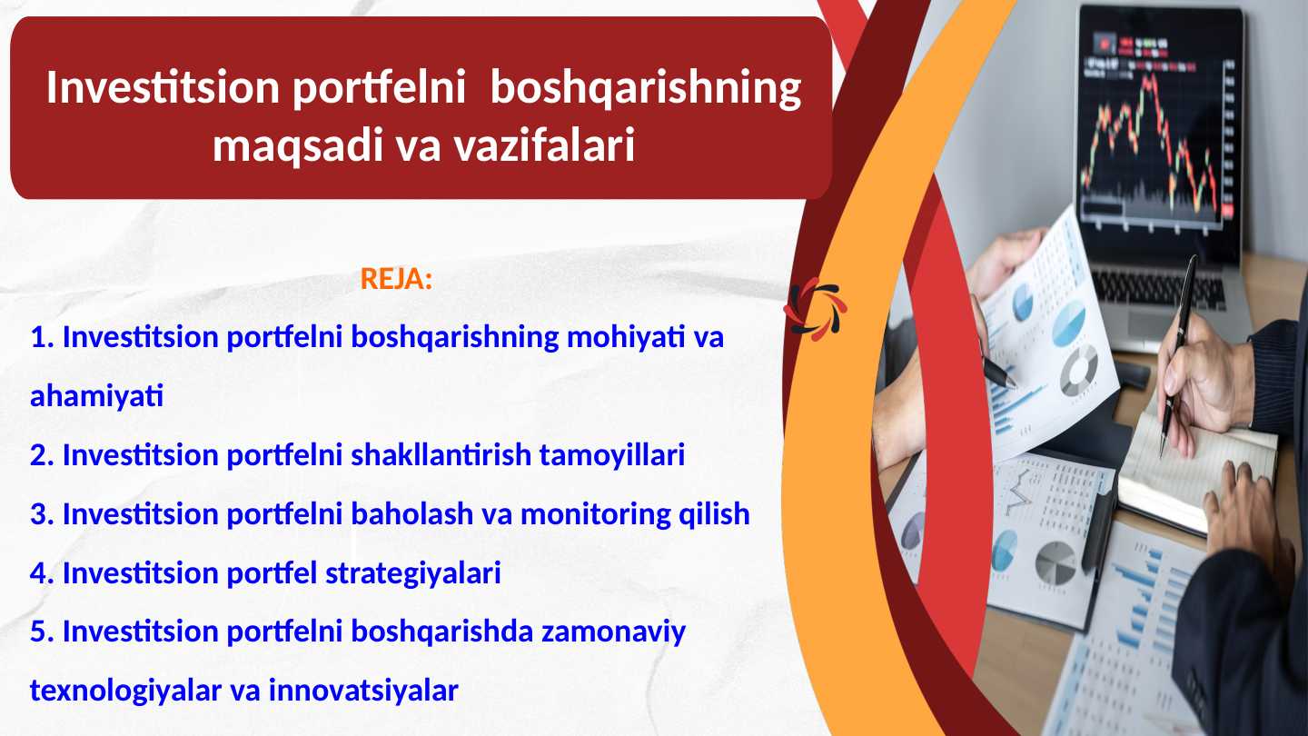 Investitsion portfelni boshqarishning maqsadi va vazifalari