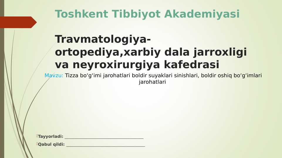 Tizza boʻgʻimi jarohatlari boldir suyaklari sinishlari, boldir oshiq boʻgʻimlari jarohatlari