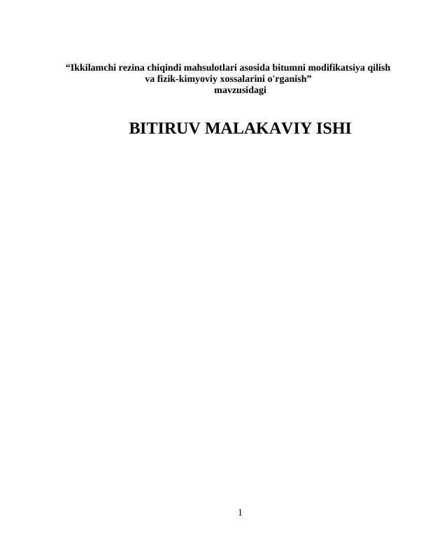 Ikkilamchi rezina chiqindi mahsulotlari asosida bitumni modifikatsiya qilish va fizik-kimyoviy xossalarini o'rganish”