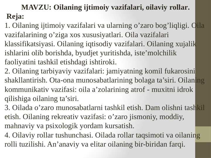 Oilaning ijtimoiy vazifalari, oilaviy rollаr