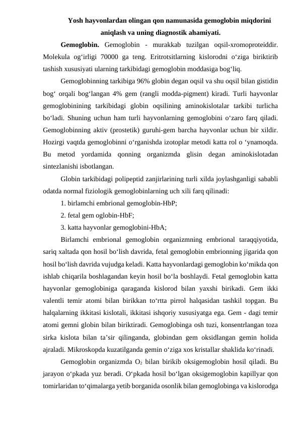 Yosh hayvonlardan olingan qon namunasida gemoglobin miqdorini aniqlash va uning diagnostik ahamiyati
