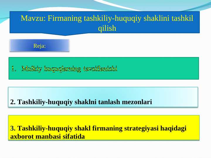 Firmaning tashkiliy-huquqiy shaklini tashkil qilish