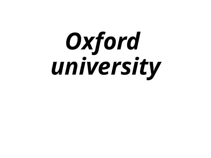 Oxford university presintation