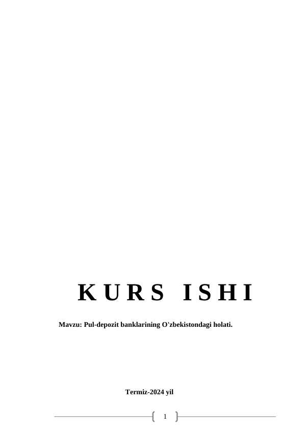 Pul-depozit banklarining O'zbekistondagi holati