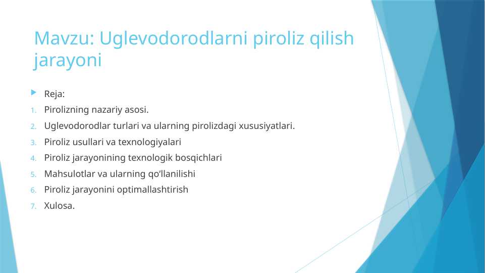 Uglevodorodlarni piroliz qilish jarayoni