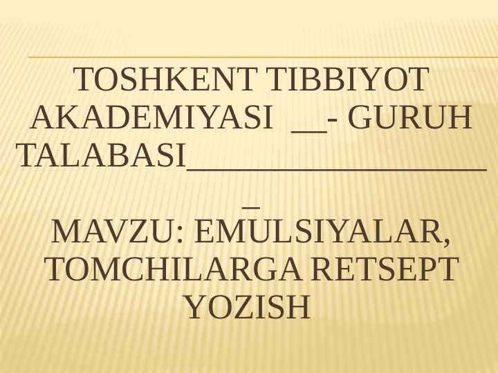 Emulsiyalar, tomchilarga retsept yozish