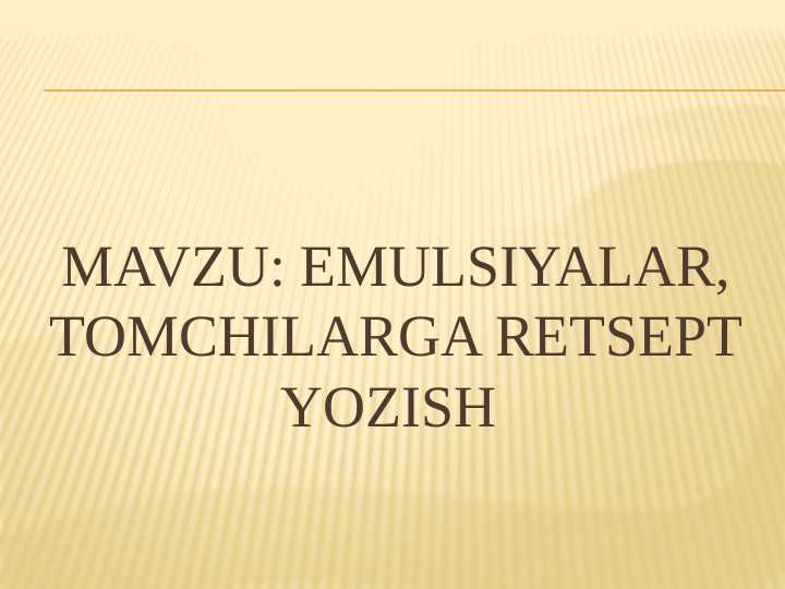 Emulsiyalar, tomchilarga retsept yozish