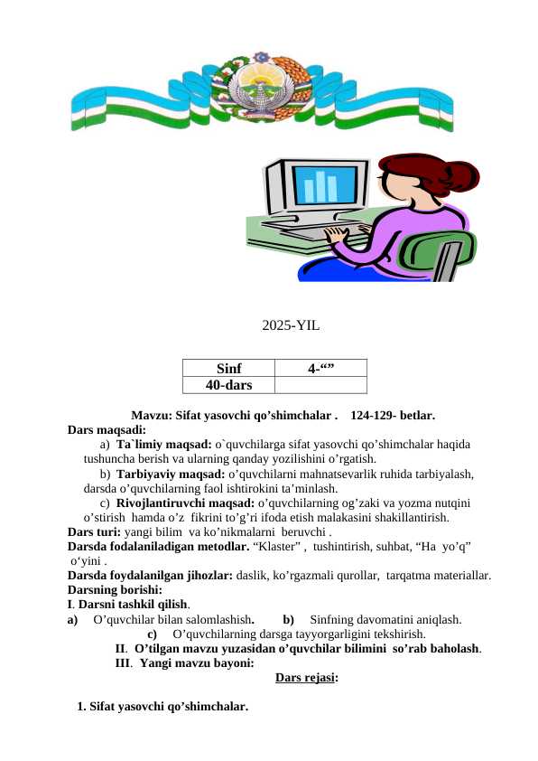 Sifat yasovchi qo’shimchalar. 1 soatlik dars ishlanmasi