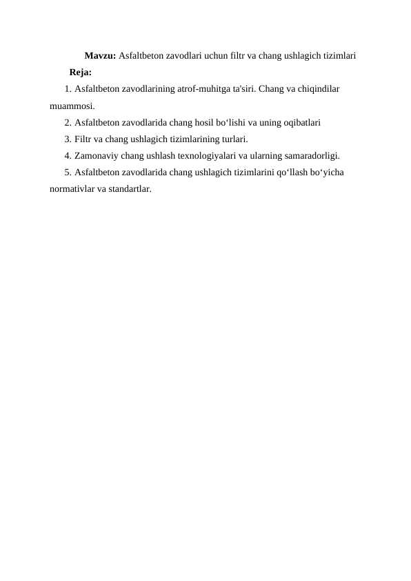 Asfaltbeton zavodlari uchun filtr va chang ushlagich tizimlari