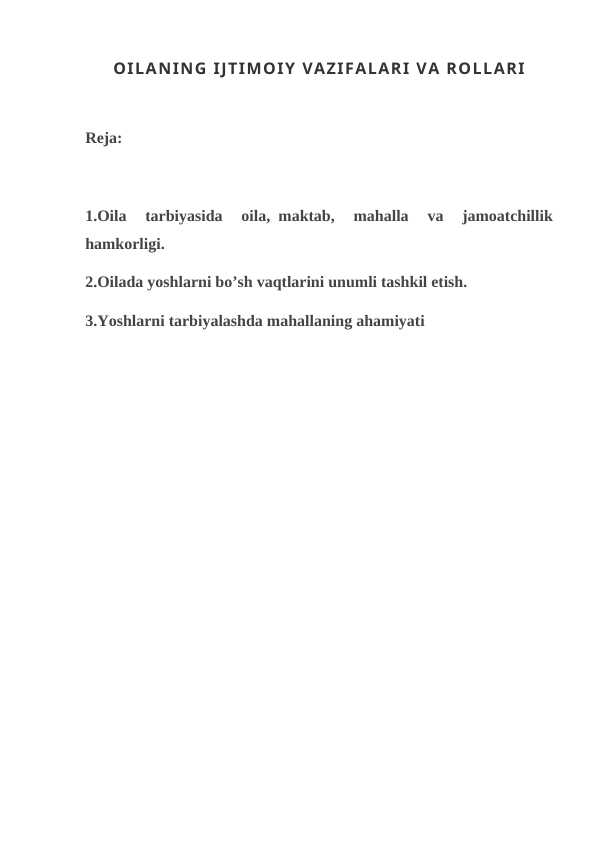 OILANING IJTIMOIY VAZIFALARI VA ROLLARI