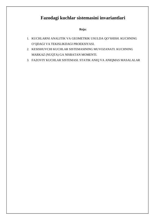 Fazodagi kuchlar sistemasini invariantlari