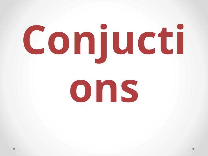 Conjuctions