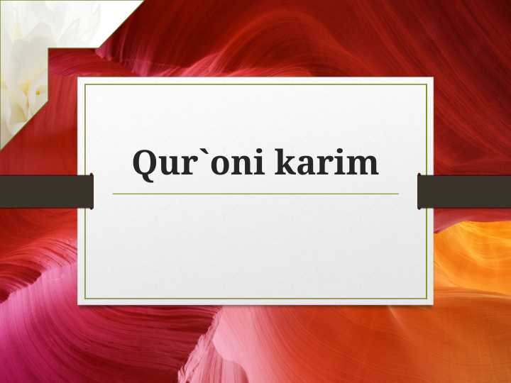 Qur`oni karim.