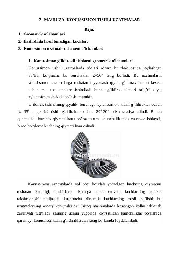 KONUSSIMON TISHLI UZATMALAR