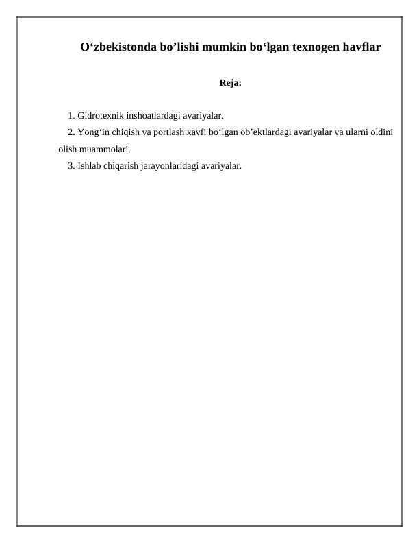 O‘zbekistonda bo’lishi mumkin bo‘lgan texnogen havflar