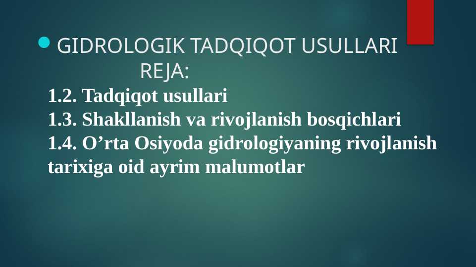 GIDROLOGIK TADQIQOT USULLARI