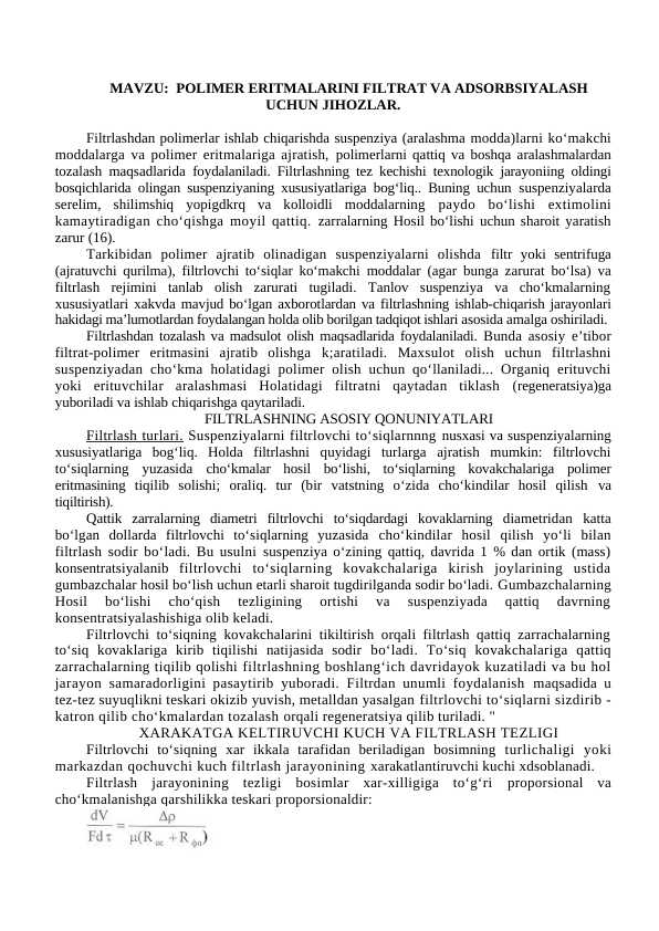 POLIMER ERITMALARINI FILTRAT VA ADSORBSIYALASH UCHUN JIHOZLAR.