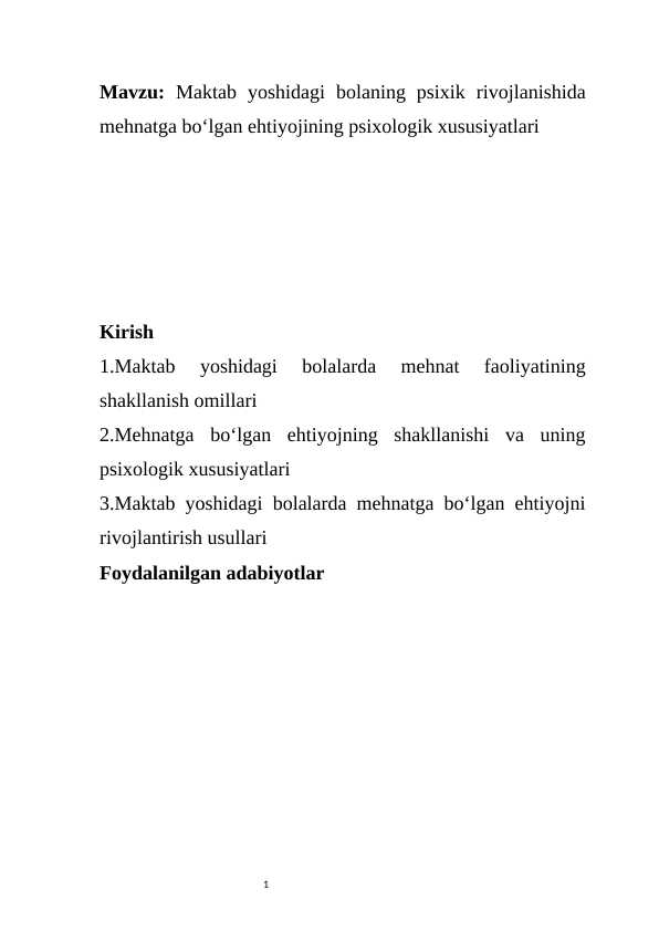 Maktab yoshidagi bolaning psixik rivojlanishida mehnatga bo‘lgan ehtiyojining psixologik xususiyatlari