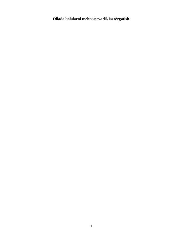 Oilada bolalarni mehnatsevarlikka oʻrgatish
