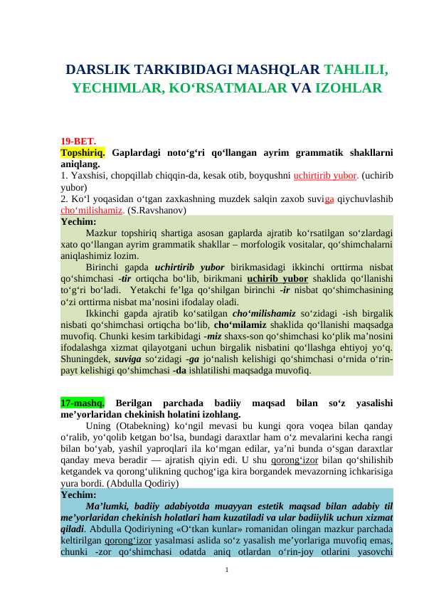 DARSLIK TARKIBIDAGI MASHQLAR TAHLILI, YECHIMLAR, KO‘RSATMALAR VA IZOHLAR