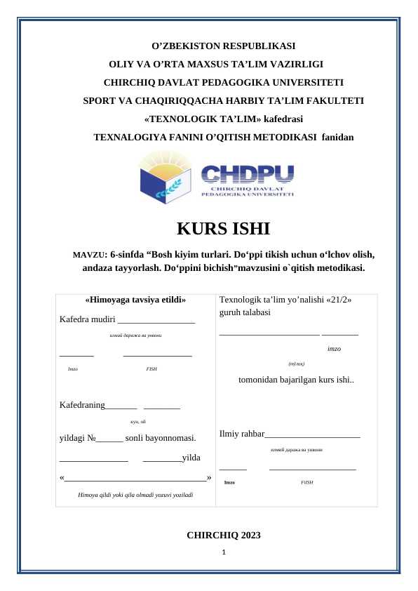 6-sinfda “Bosh kiyim turlari. Dо‘ppi tikish uchun о‘lchov olish, andaza tayyorlash. Dо‘ppini bichish”mavzusini o`qitish metodikasi.