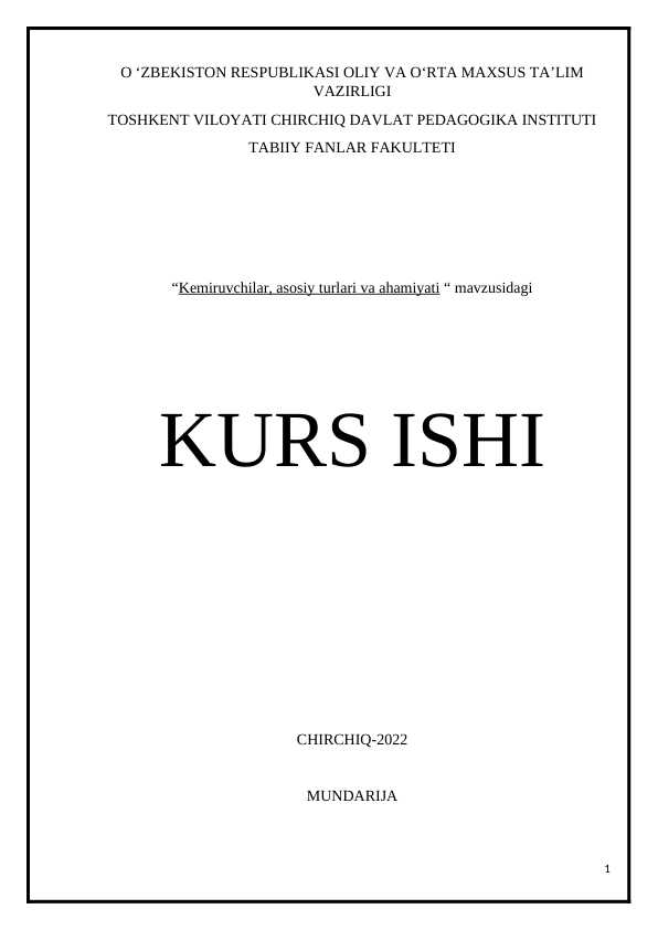 Kemiruvchilar, asosiy turlari va ahamiyati