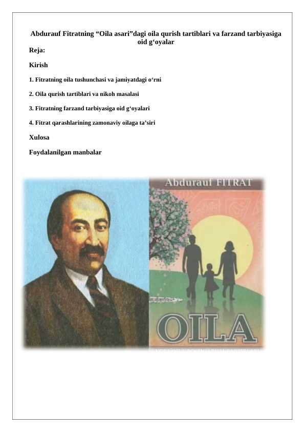 Abdurauf Fitratning “Oila asari”dagi oila qurish tartiblari va farzand tarbiyasiga oid g‘oyalar