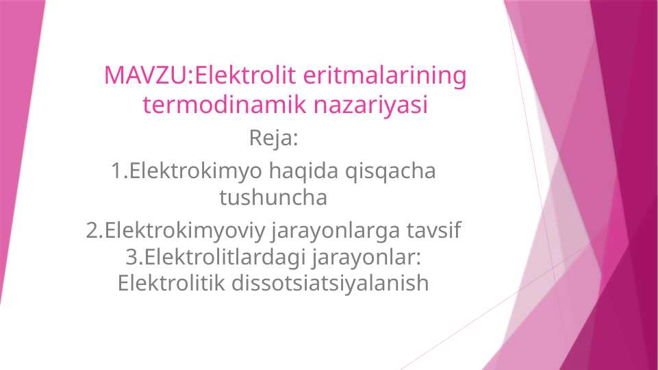 Elektrolit eritmalarining termodinamik nazariyasi