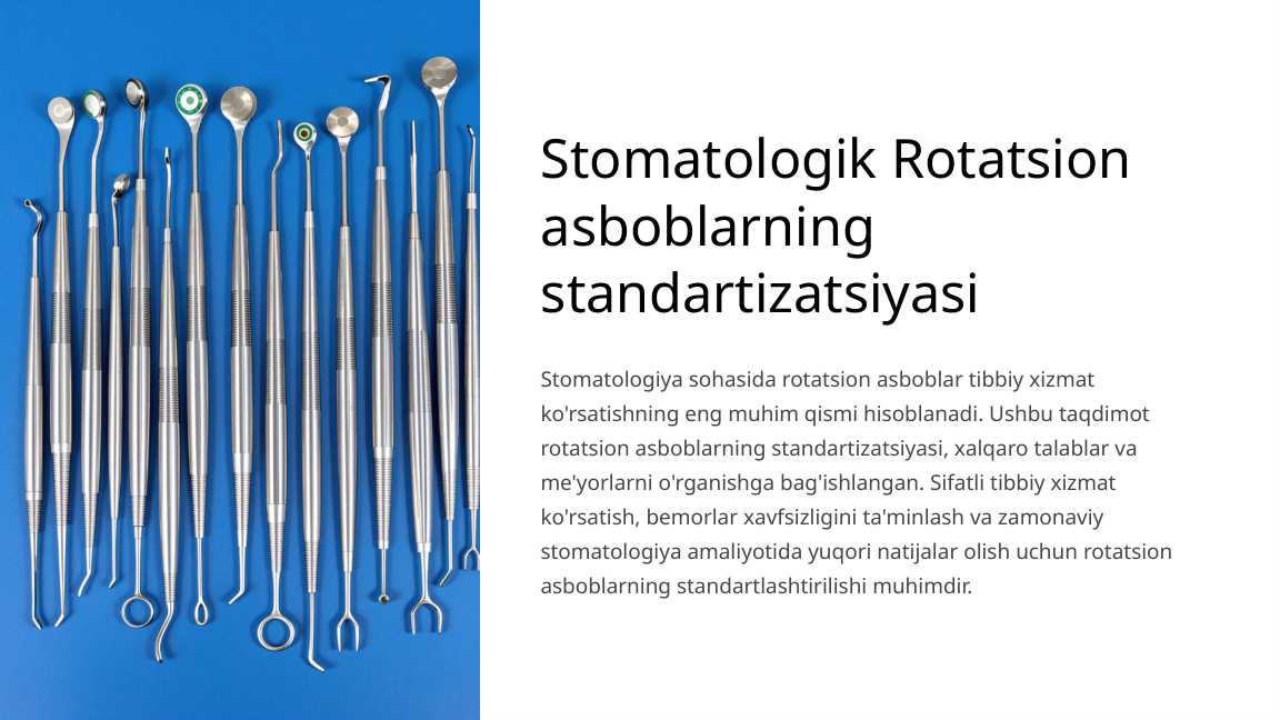 Rotatsion asboblarning standartizatsiyasi.