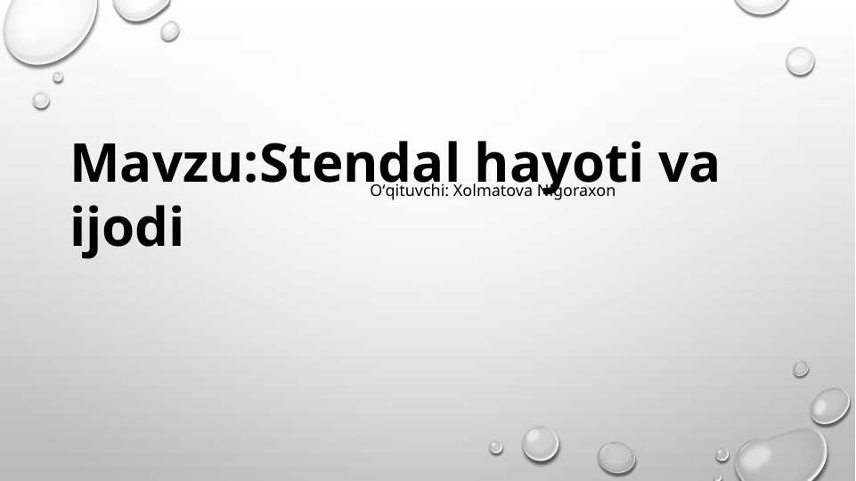 Stendal hayoti va ijodi Stendal hayoti va ijodi