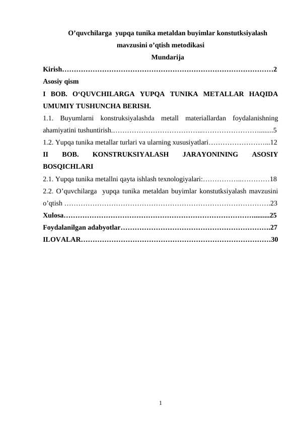 Oʼquvchilarga yupqa tunika metaldan buyimlar konstutksiyalash mavzusini oʼqtish metodikasi