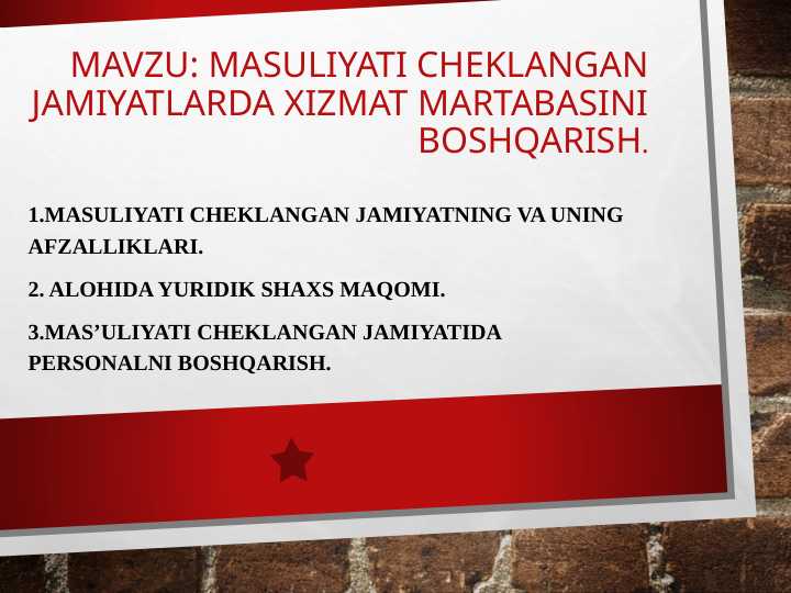 Masuliyati cheklangan jamiyatlarda xizmat martabasini boshqarish