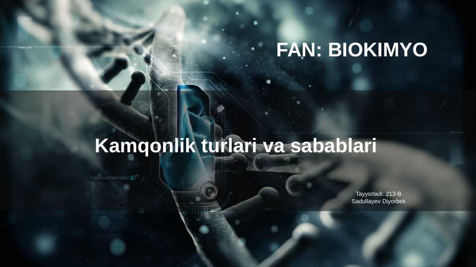 Kamqonlik turlari va sabablari