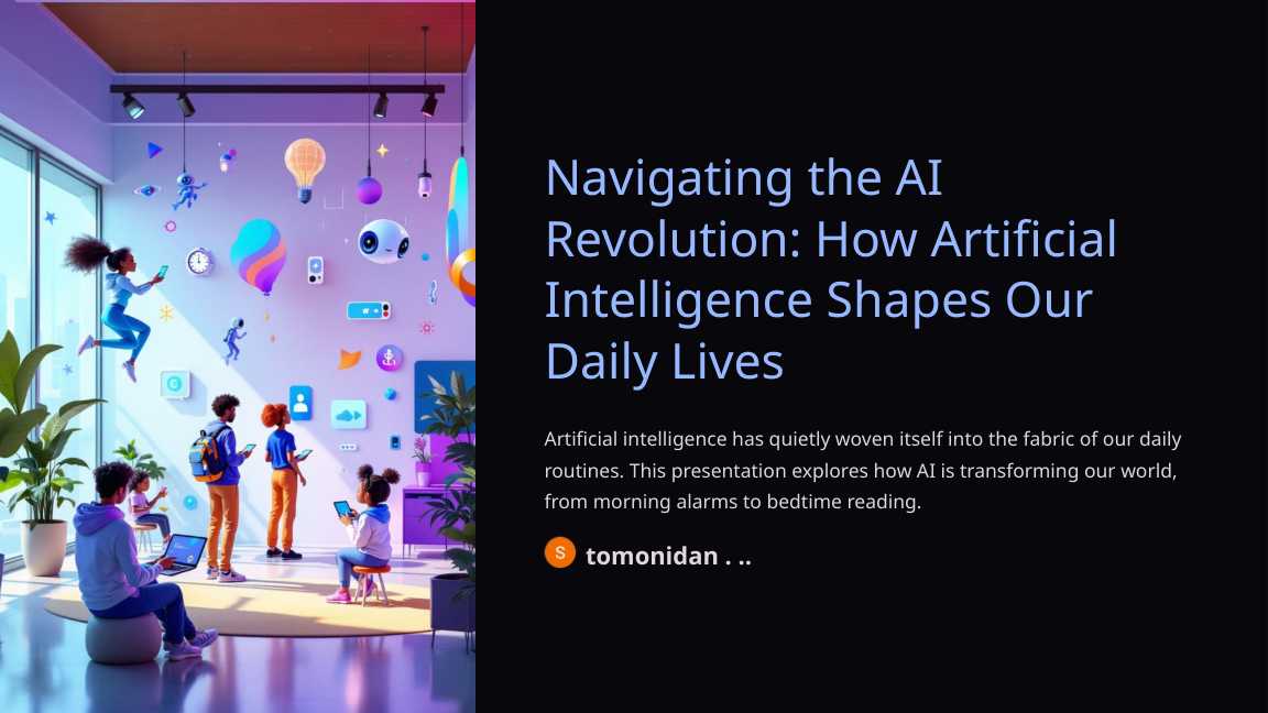 Navigating the AI Revolution: How Artificial Intelligence Shapes Our Daily Lives