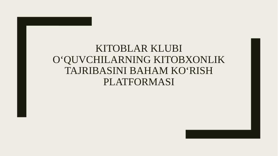Kitoblar klubi O‘quvchilarning kitobxonlik tajribasini baham ko‘rish platformasi