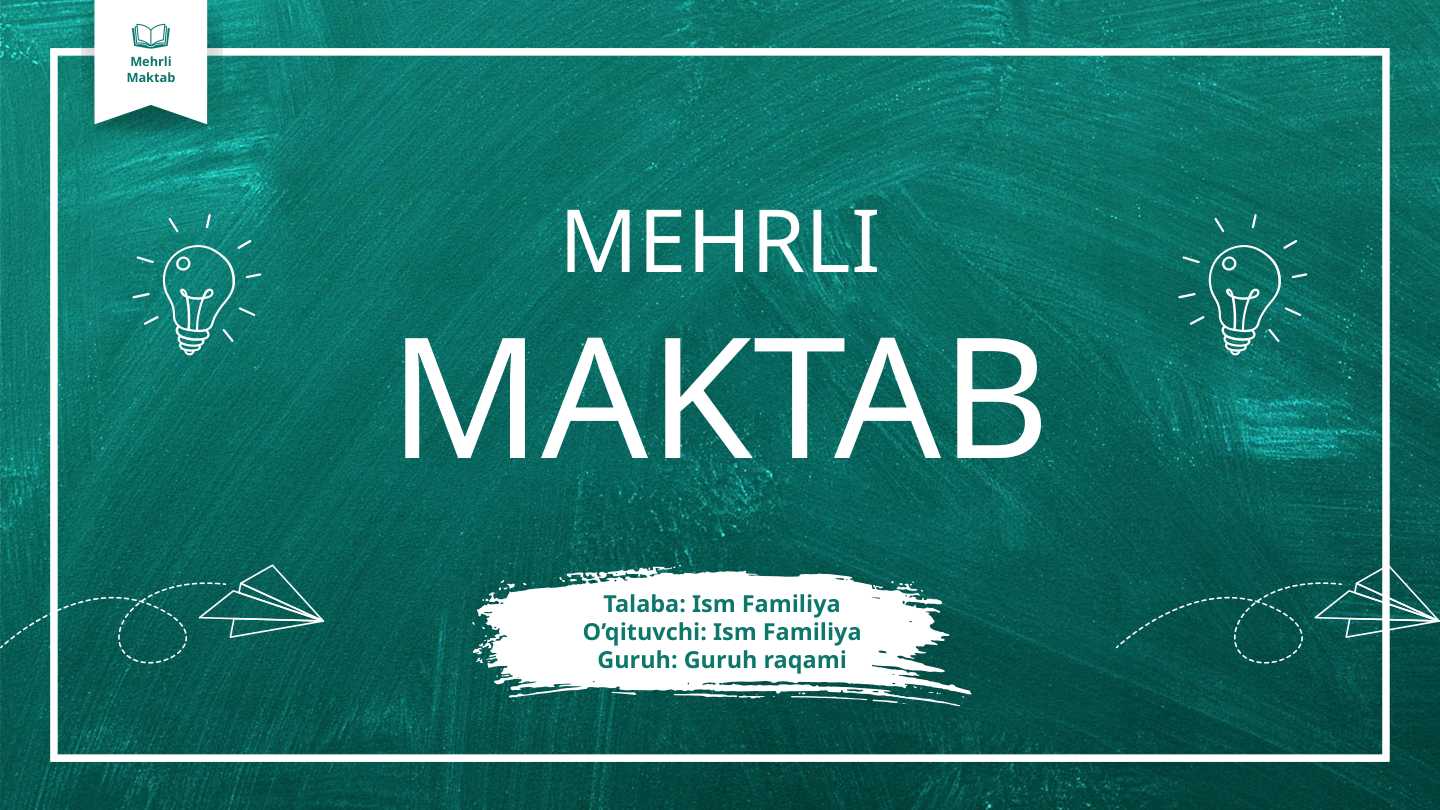 Mehrli maktab mavzusida prezentatsiya (slayd)